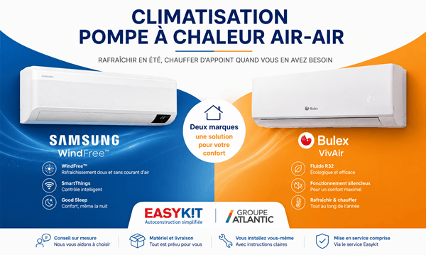Climatisation pompe à chaleur air-air Samsung WindFree et Bulex VivAir chez Easykit